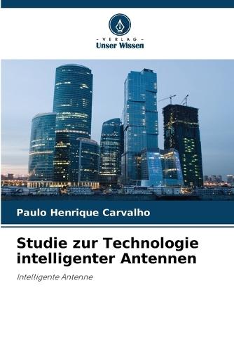 Studie zur Technologie intelligenter Antennen