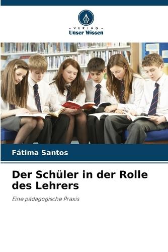 Der Schüler in der Rolle des Lehrers
