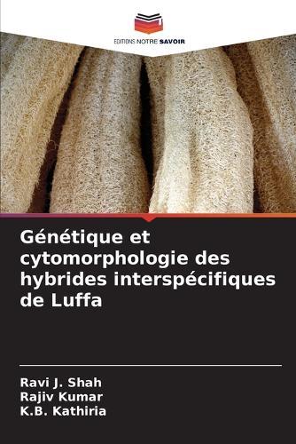 Génétique et cytomorphologie des hybrides interspécifiques de Luffa