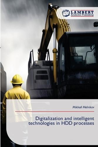 Digitalization and intelligent technologies in HDD processes