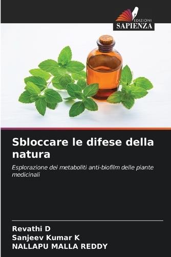 Sbloccare le difese della natura