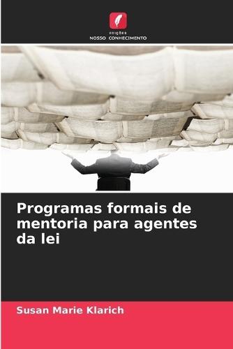 Programas formais de mentoria para agentes da lei