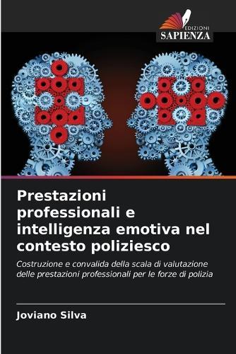 Prestazioni professionali e intelligenza emotiva nel contesto poliziesco