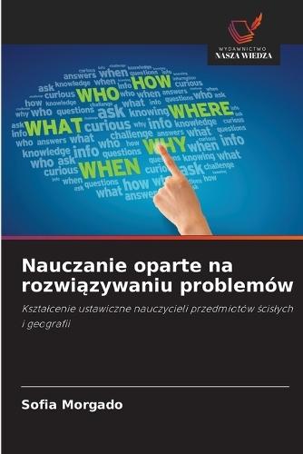 Nauczanie oparte na rozwi&#261;zywaniu problemów