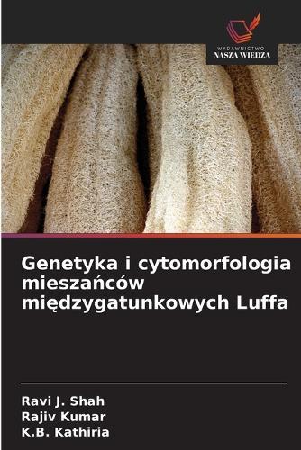Genetyka i cytomorfologia miesza&#324;ców mi&#281;dzygatunkowych Luffa
