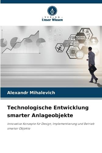 Technologische Entwicklung smarter Anlageobjekte