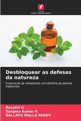 Desbloquear as defesas da natureza