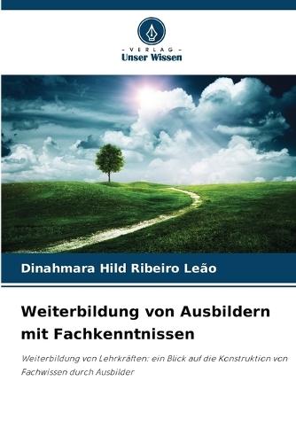 Weiterbildung von Ausbildern mit Fachkenntnissen