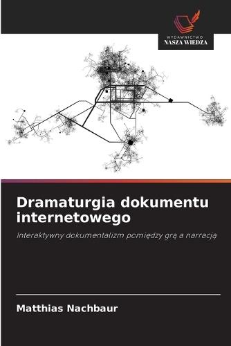 Dramaturgia dokumentu internetowego