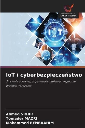 IoT i cyberbezpiecze&#324;stwo