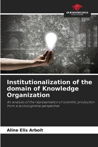 Institutionalization of the domain of Knowledge Organization