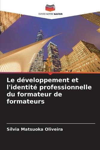 Le développement et l'identité professionnelle du formateur de formateurs