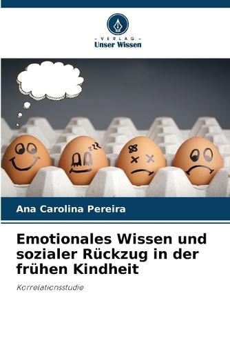 Emotionales Wissen und sozialer Rückzug in der frühen Kindheit