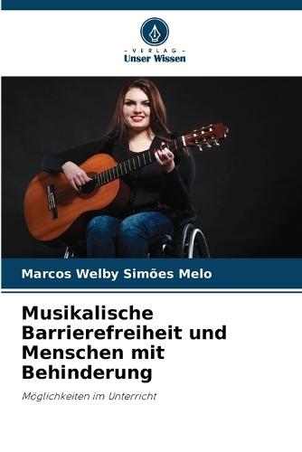 Musikalische Barrierefreiheit und Menschen mit Behinderung