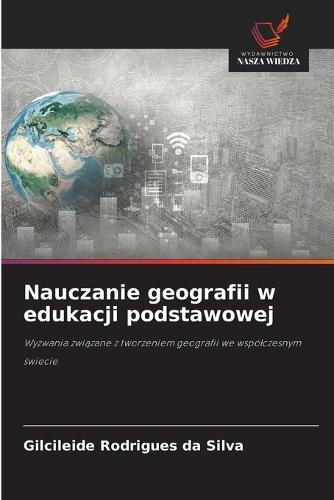 Nauczanie geografii w edukacji podstawowej