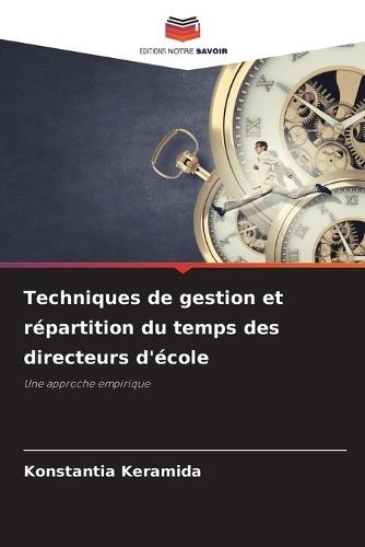 Techniques de gestion et répartition du temps des directeurs d'école