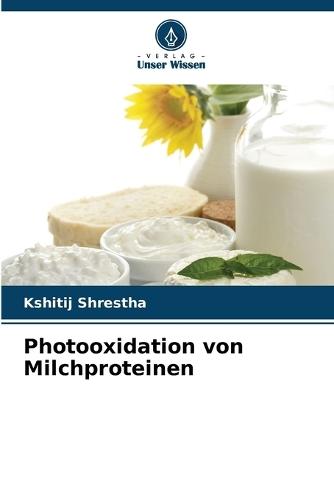 Photooxidation von Milchproteinen