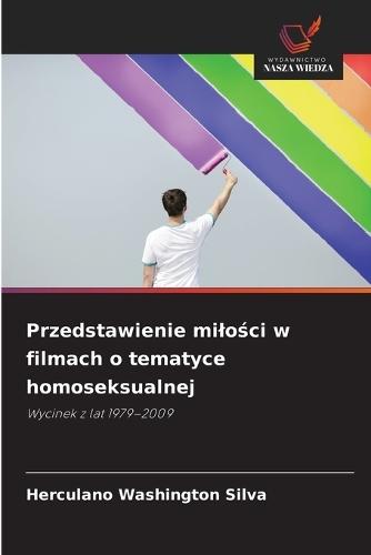 Przedstawienie milości w filmach o tematyce homoseksualnej