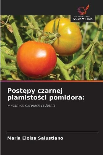 Postępy czarnej plamistości pomidora