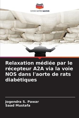 Relaxation médiée par le récepteur A2A via la voie NOS dans l'aorte de rats diabétiques