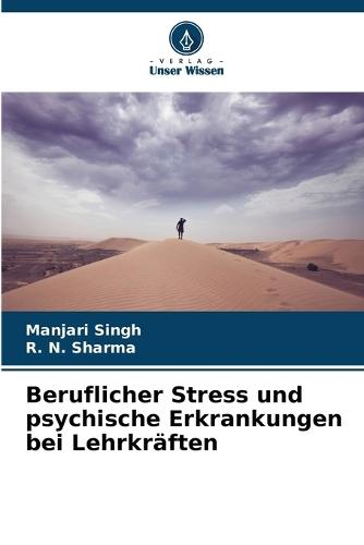 Beruflicher Stress und psychische Erkrankungen bei Lehrkräften