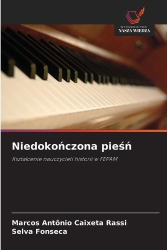 Niedoko&#324;czona pie&#347;&#324;