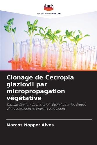 Clonage de Cecropia glaziovii par micropropagation végétative