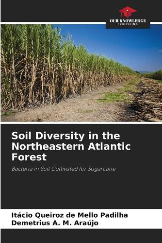 Soil Diversity in the Northeastern Atlantic Forest