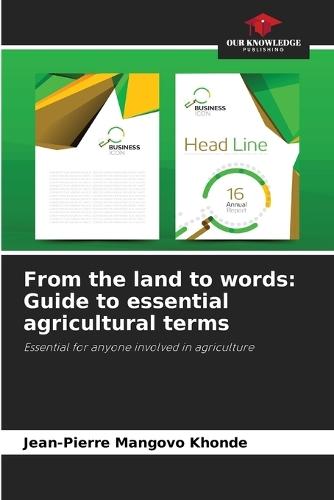 From the land to words: Guide to essential agricultural terms