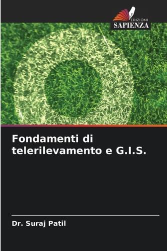 Fondamenti di telerilevamento e G.I.S.