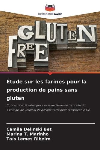 Étude sur les farines pour la production de pains sans gluten