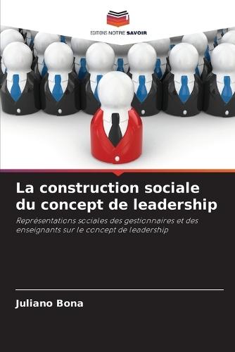 La construction sociale du concept de leadership