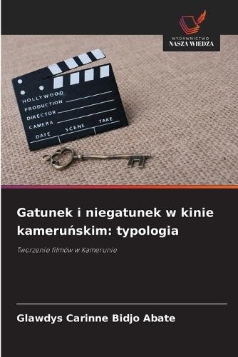 Gatunek i niegatunek w kinie kameru&#324;skim: typologia