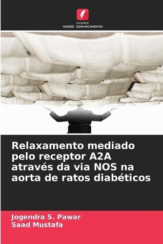 Relaxamento mediado pelo receptor A2A através da via NOS na aorta de ratos diabéticos