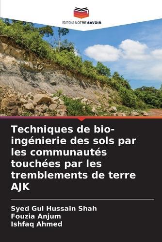 Techniques de bio-ingénierie des sols par les communautés touchées par les tremblements de terre AJK