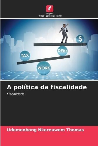 A política da fiscalidade