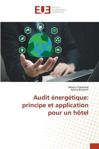 Audit énergétique: principe et application pour un hôtel