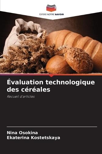 Évaluation technologique des céréales