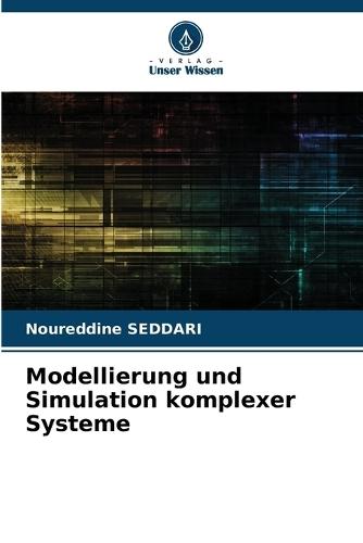 Modellierung und Simulation komplexer Systeme