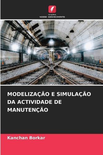 Modelização E Simulação Da Actividade de Manutenção