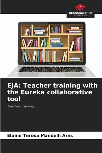 Eja: Teacher training with the Eureka collaborative tool