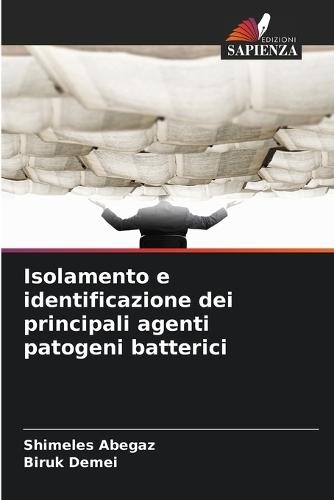Isolamento e identificazione dei principali agenti patogeni batterici