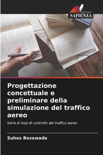 Progettazione concettuale e preliminare della simulazione del traffico aereo