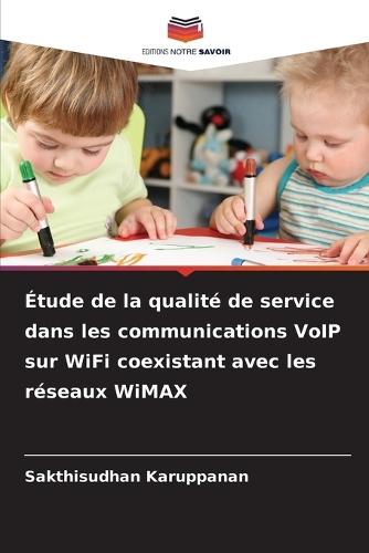Étude de la qualité de service dans les communications VoIP sur WiFi coexistant avec les réseaux WiMAX