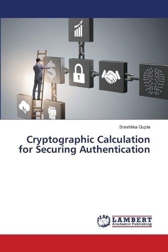 Cryptographic Calculation for Securing Authentication