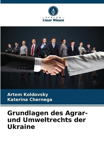 Grundlagen des Agrar- und Umweltrechts der Ukraine