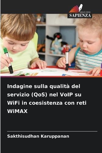 Indagine sulla qualità del servizio (QoS) nel VoIP su WiFi in coesistenza con reti WiMAX