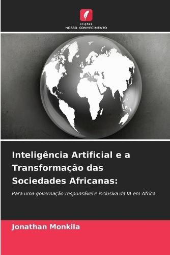 Inteligência Artificial e a Transformação das Sociedades Africanas