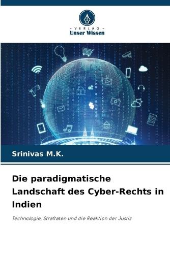 Die paradigmatische Landschaft des Cyber-Rechts in Indien