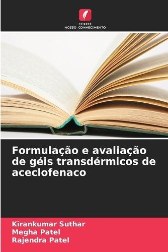Formulação e avaliação de géis transdérmicos de aceclofenaco